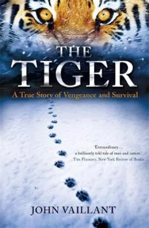 John Vaillant: The Tiger [2011] paperback